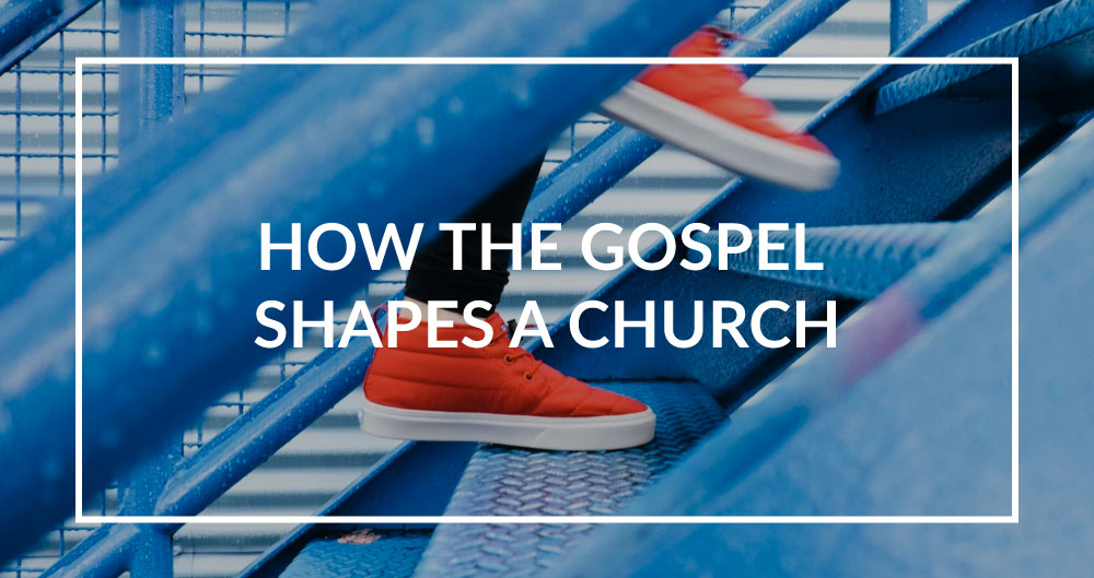 How the Gospel Shapes a Church: A Series Through 1 Timothy